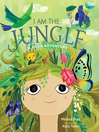 I Am the Jungle [electronic resource]